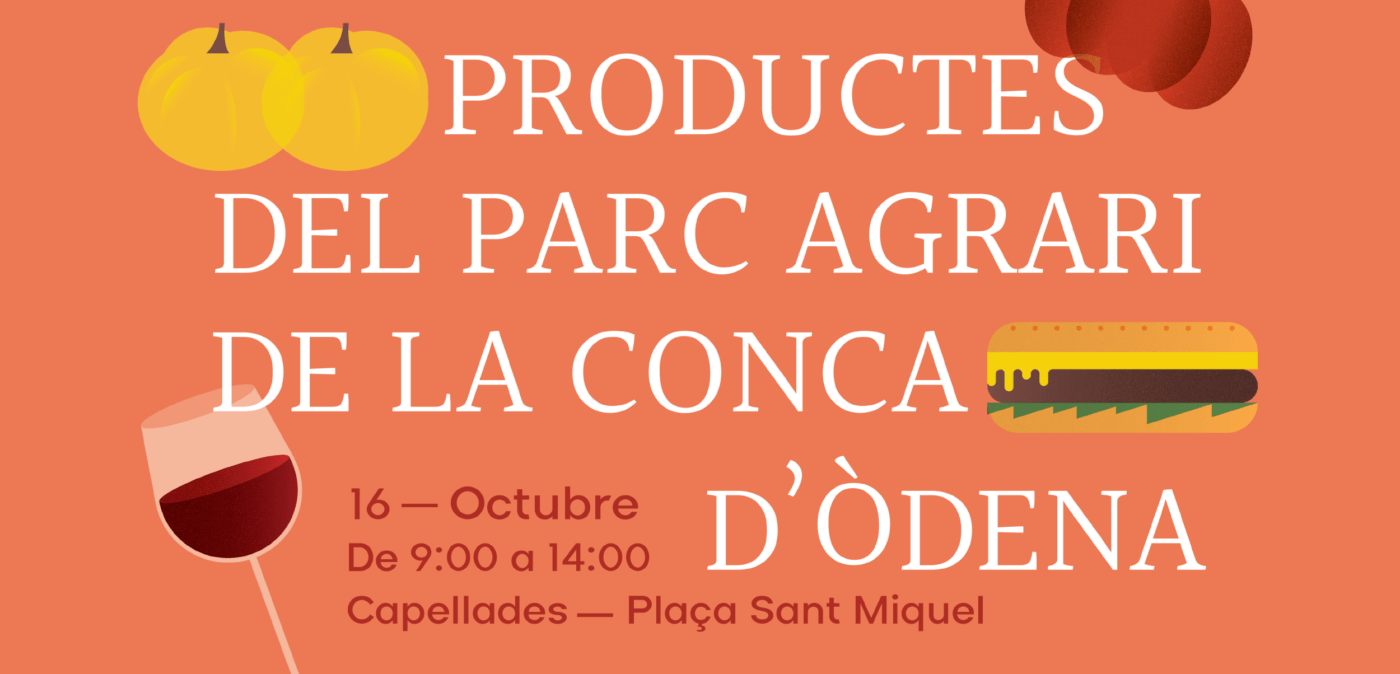 3a Muestra de productos del Parque Agrario de la Conca d’Òdena